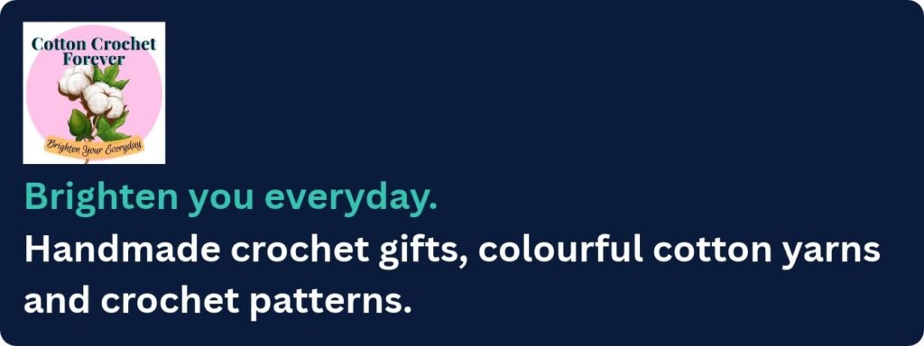 cotton crochet forever logo and tagline. brighten your everyday with handmade crochet gifts, cotton yarn and crochet patterns